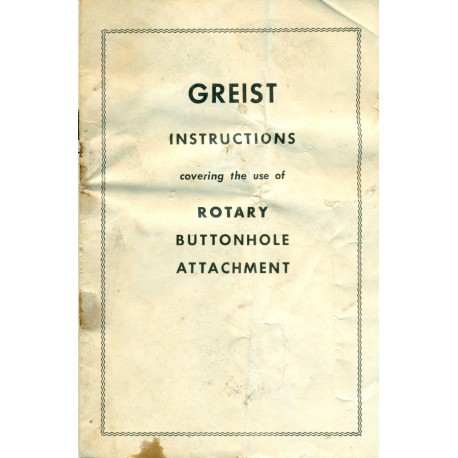 Vintage Greist Rotary Buttonhole Attachment Manual